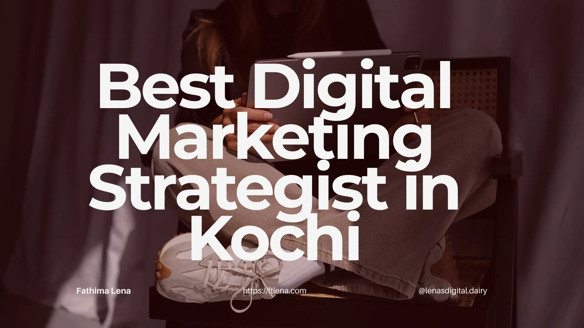 Best Digital Marketing Strategist in Kochi